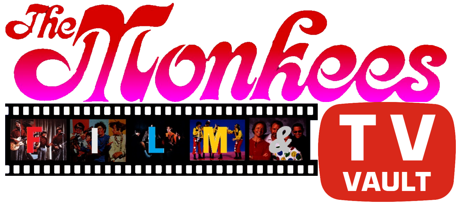 The Monkees Film & TV Vault!